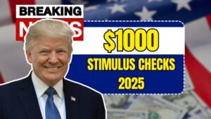 $1000 Stimulus Checks 2025 – Full Eligibility & Payment Details Explained