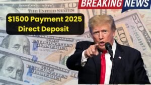 $1500 Payment 2025: Direct Deposit Dates, Who’s Eligible, and How to Get It