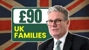 UK families will get £90 – know how and when to get it