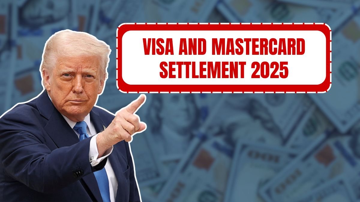 Visa and Mastercard Settlement 2025: How Consumers Can Claim Their Share